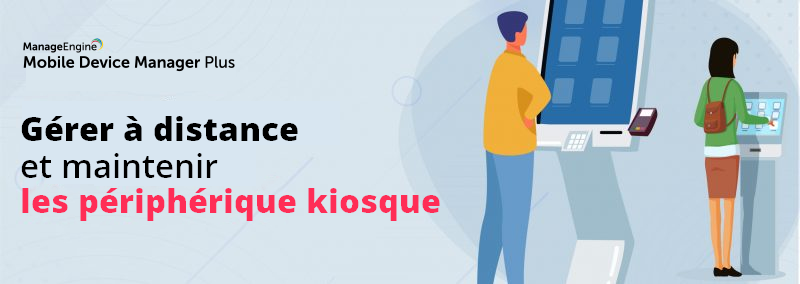 kiosk devices blog mdm dec 2021